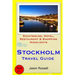 Stockholm Travel Guide: Sightseeing, Hotel, Restaurant & Shopping Highlights