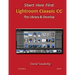 Adobe Lightroom CC & 6: The Library & Develop