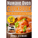 Nuwave Oven Cookbook: Over 100 Quick and Easy Recipes: Fry, Bake, Grill or Roast