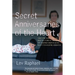 Secret Anniversaries of the Heart: New and Selected Stories by Lev Raphael