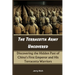 The Terracotta Army Uncovered: Discovering the Hidden Past of China's First Emperor and His Terracotta Warriors