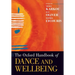 Oxford Handbook of Dance and Wellbeing