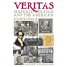 Veritas: Harvard College and the American Experience