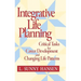 Integrative Life Planning: Critical Tasks for Career Development and Changing Life Patterns