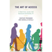 The Art of Access: A Practical Guide for Museum Accessibility