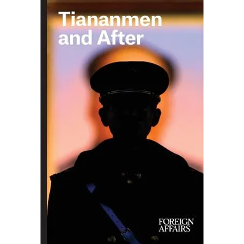 Tiananmen and After