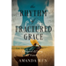 The Rhythm of Fractured Grace