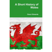 A Short History of Wales
