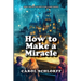 How to Make a Miracle