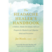 The Headache Healer's Handbook: A Holistic, Hands-On Somatic Self-Care Program for Headache and Migraine Relief and Prevention