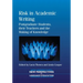 Risk Academic Writing: Postgraduate Stpb: Postgraduate Students, Their Teachers and the Making of Knowledge