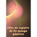 Libro de registro de la manga gástrica: Excelente idea para llevar un registro de su alimentación, estado de ánimo, comidas, calorías, medicamentos/su