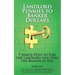 Landlord Pennies to Banker Dollars: 7 Simple Steps to Fire the Landlord and Hire the Banker in You