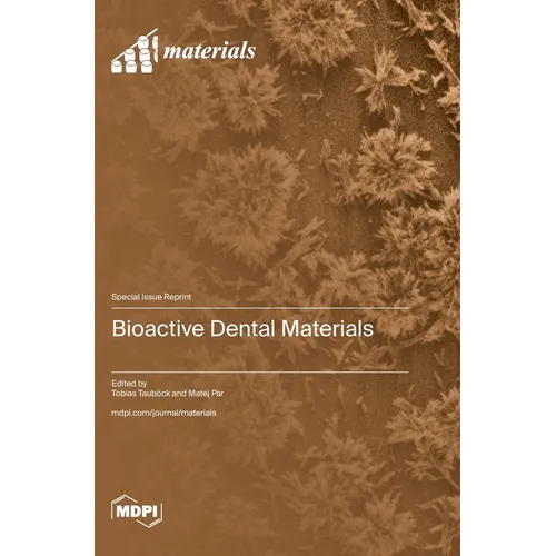 Bioactive Dental Materials