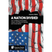 A Nation Divided: The Conflicting Personalities, Visions, and Values of Liberals and Conservatives