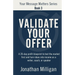 Validate Your Offer: A 28-Day Profit Blueprint to Sell Before You Create and Turn Ideas into Income as a Writer, Coach, or Speaker