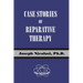 Case Stories of Reparative Therapy