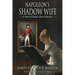 Napoleon's Shadow Wife: A Novel of Countess Marie Walewska