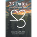 23 Dates with My Dead Dad