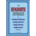 The Humanistic Approach in Psychology & Psychotherapy, Sociology & Social Work, Pedagogy & Education, Management and Art: Personal Development and Com