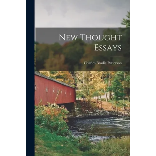 New Thought Essays [microform]