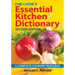 The Cook's Essential Kitchen Dictionary: A Complete Culinary Resource