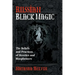 Russian Black Magic: The Beliefs and Practices of Heretics and Blasphemers