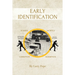Early Identification