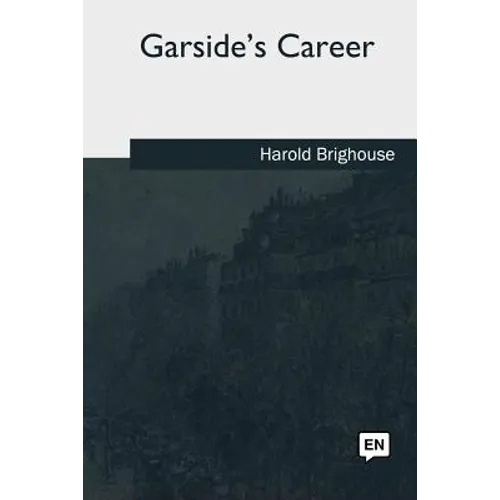 Garside's Career