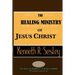 The Healing Ministry of Jesus Christ