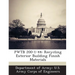 Pwtb 200-1-44: Recycling Exterior Building Finish Materials