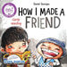 How I Made a Friend