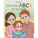 Christian ABC's for You and Me