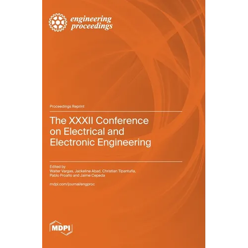 The XXXII Conference on Electrical and Electronic Engineering