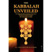 The Kabbalah Unveiled: Containing the following Books of the Zohar: The Book of Concealed Mystery; The Greater Holy Assembly; The Lesser Holy Assembly