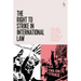 The Right to Strike in International Law