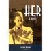 Her, 2nd Edition
