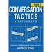 Conversation Tactics: Strategies to Confront, Challenge, and Resolve (Book 2) -