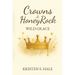 Crowns & HoneyRock: Wild Grace
