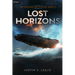 Lost Horizons: A Military Sci-Fi Adventure