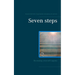 Seven steps: Becoming yourself (again)