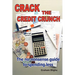 Crack The Credit Crunch