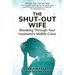 The Shut-Out Wife: Breaking Through Your Husband's Midlife Crisis