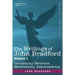 The Writings of John Bradford, Vol. I - Containing Sermons, Meditations, Examinations