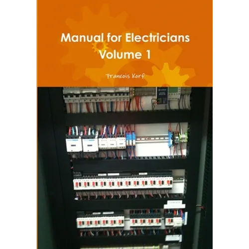 Manual for Electricians Volume 1