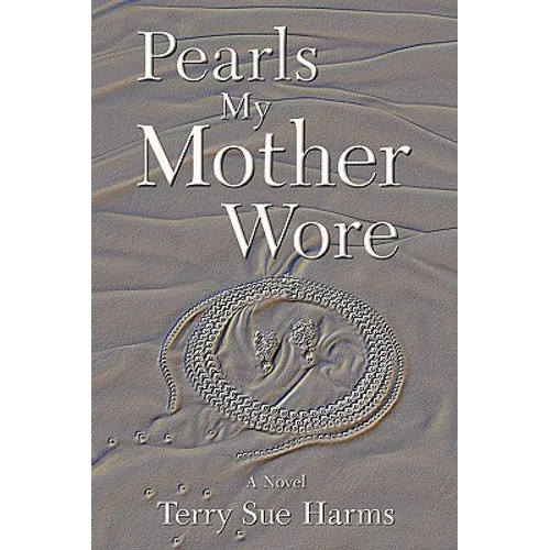 Pearls My Mother Wore