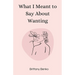 What I Meant to Say About Wanting