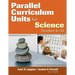 Parallel Curriculum Units for Science, Grades 6-12