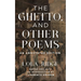 The Ghetto, and Other Poems: An Annotated Edition