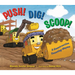 Push! Dig! Scoop!: A Construction Counting Rhyme